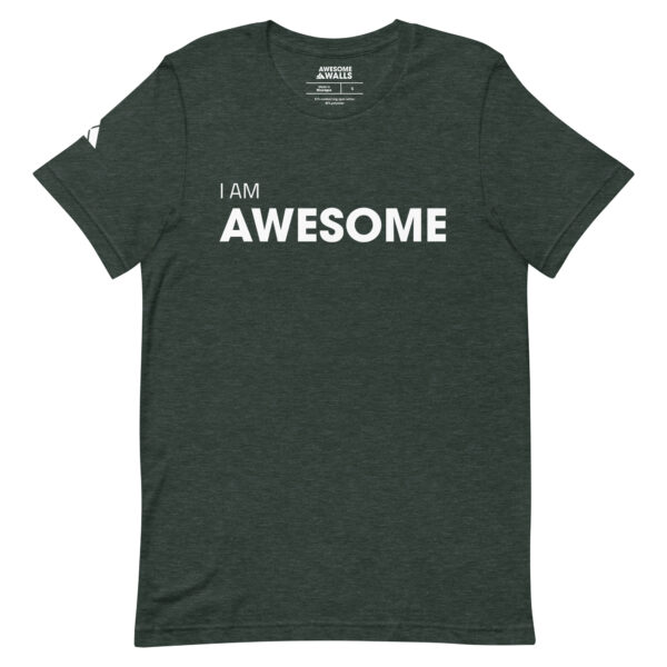I Am Awesome - Unisex Tee - Image 6