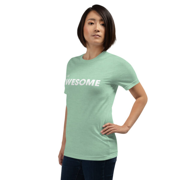 I Am Awesome - Unisex Tee - Image 3