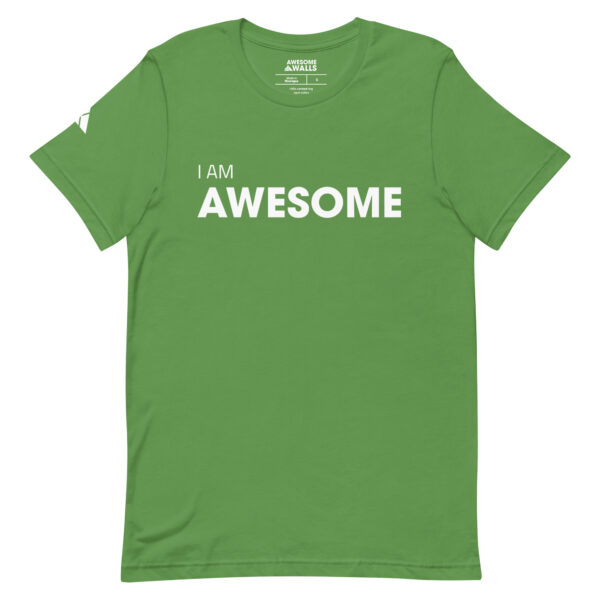 I Am Awesome - Unisex Tee - Image 20