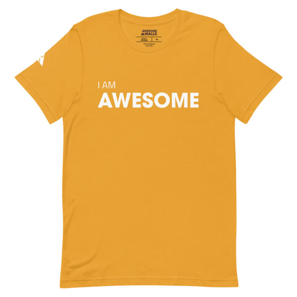 I Am Awesome - Unisex Tee - Image 22