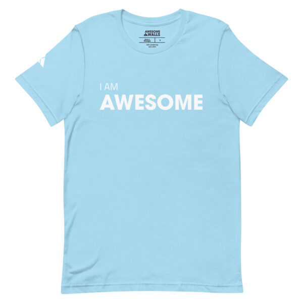 I Am Awesome - Unisex Tee